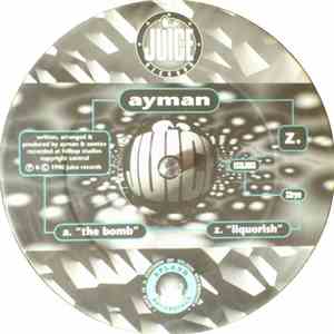 Ayman - The Bomb / Liquorish