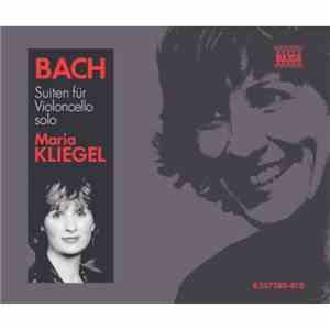 Bach, Maria Kliegel - Suiten Für Violoncello Solo