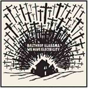 Balthrop, Alabama - We Have Electricity