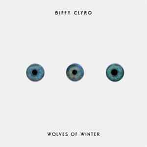 Biffy Clyro - Wolves Of Winter