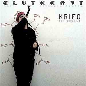 Blutkraft - Krieg Ist Scheisse