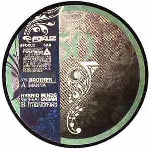 Brother / Hybrid Minds - Manna / This Morning