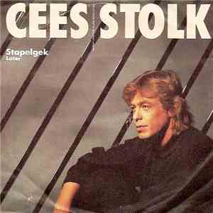 Cees Stolk - Stapelgek / Later