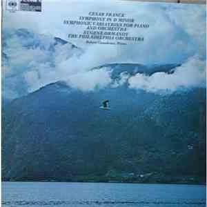Cesar Franck, Eugene Ormandy, The Philadelphia Orchestra, Robert Casadesus - Symphony In D Minor - Symphonic Variations