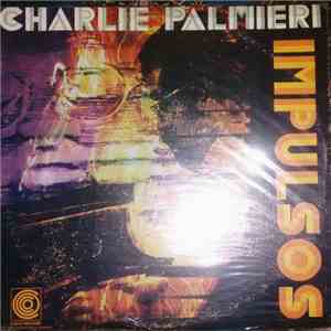 Charlie Palmieri - Impulsos