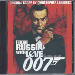Christopher Lennertz - From Russia With Love (Original Score From The Elect ...