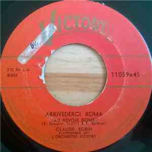 Claude Robin - Arrivederci Roma