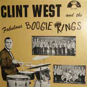 Clint West And The Fabulous Boogie Kings - Clint West And The Fabulous Boog ...