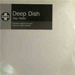 Deep Dish - Say Hello