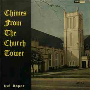Del Roper - Chimes From The Church Tower