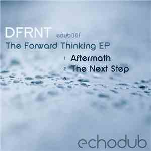 DFRNT - The Forward Thinking EP