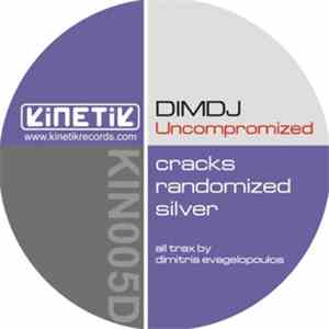 Dim DJ - Uncompromized