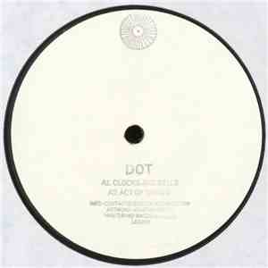 Dot - Clocks And Bells
