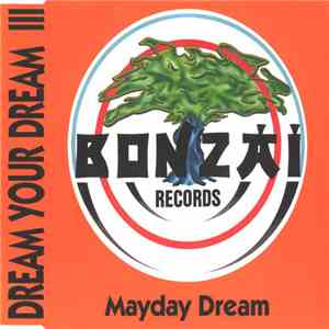 Dream Your Dream - III - Mayday Dream