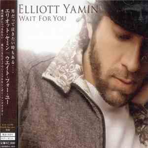 Elliott Yamin - Wait For You