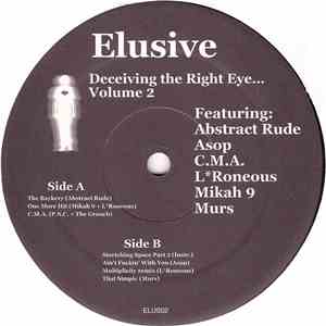 Elusive - Deceiving The Right Eye... Volume 2