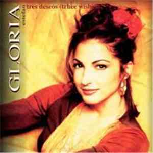 Gloria Estefan - Tres Deseos