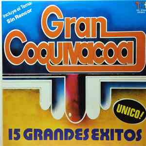 Gran Coquivacoa - 15 Grandes Exitos