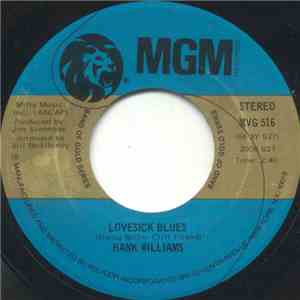 Hank Williams - Lovesick Blues / Ramblin' Man