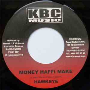 Hawkeye  / Voicemail - Money Haffi Make / Bounce To Dis