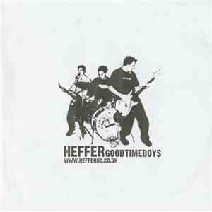 Heffer  - Good Time Boys