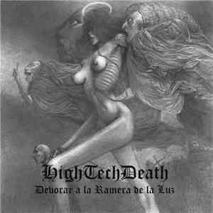 HighTechDeath - Devorar A La Ramera De La Luz