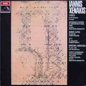 Iannis Xenakis - Atrées / Morsima-Amorsima / ST/4 / Nomos Alpha