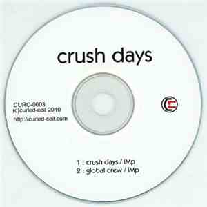 iMp  - Crush Days / Global Crew