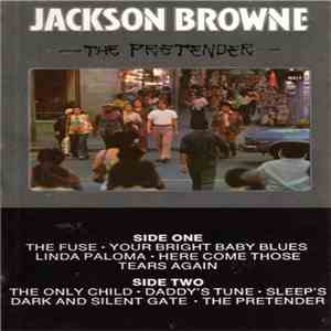 Jackson Browne - The Pretender