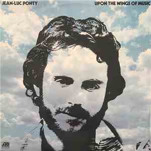 Jean-Luc Ponty - Upon The Wings Of Music