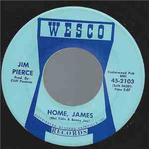 Jim Pierce  - Home, James