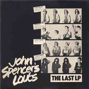 John Spencer's Louts - The Last LP