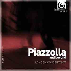London Concertante - Piazzolla And Beyond