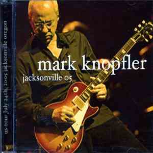 Mark Knopfler - Jacksonville 05