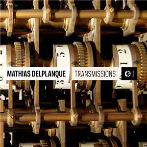 Mathias Delplanque - Transmissions