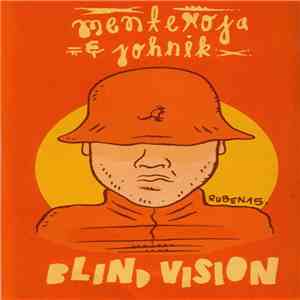 Menteroja & Johnik - Blind Vision