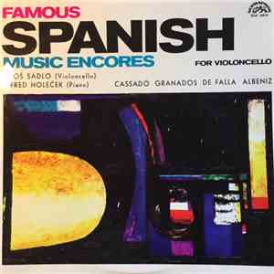 Miloš Sádlo, Alfred Holeček - Famous Spanish Music Encores for Violoncello