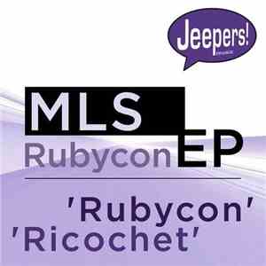 MLS - Rubycon EP