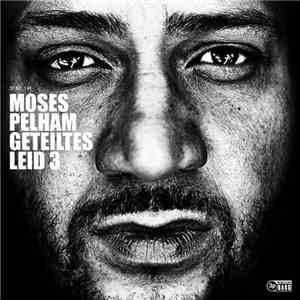 Moses Pelham - Geteiltes Leid 3