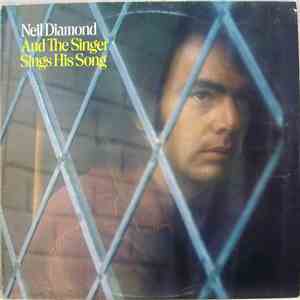 Neil Diamond - And The Singer Sings His Song