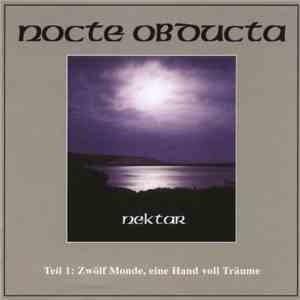 Nocte Obducta - Nektar Teil 1: Zwölf Monde, Eine Hand Voll Träume
