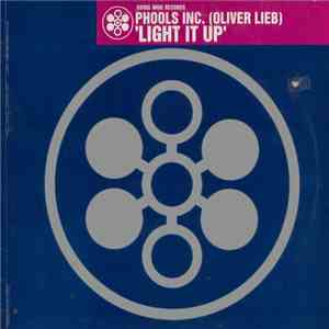 Phools Inc - Light It Up