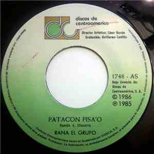 Rana El Grupo - Patacón Pisa'o / El Mangú