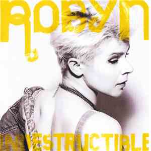 Robyn - Indestructible