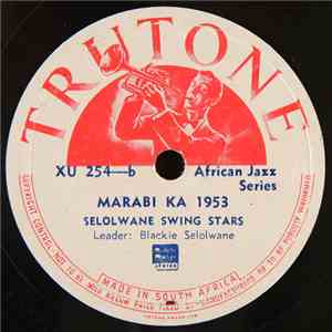 Selolwane Swing Stars - Baba Mkulu / Marabi Ka 1953