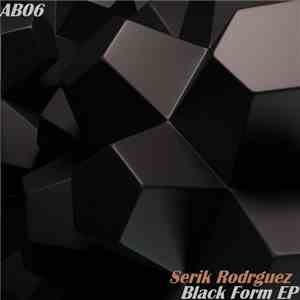 Serik Rodriguez - Black Form