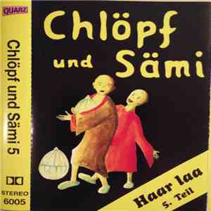 Stephan Frei, Marc Apothéloz - Chlöpf Und Sämi Haar La 6. Teil