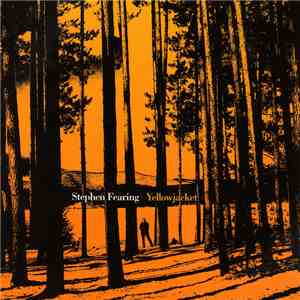 Stephen Fearing - Yellow Jacket