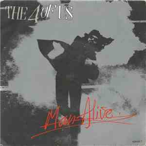 The 4 Of Us - Man Alive