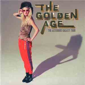 The Asteroids Galaxy Tour - The Golden Age